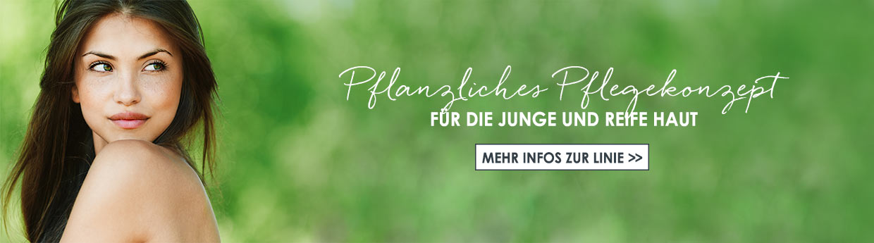 Pflanzliches Pflegekonzept fÃ¼r die junge und reife Haut