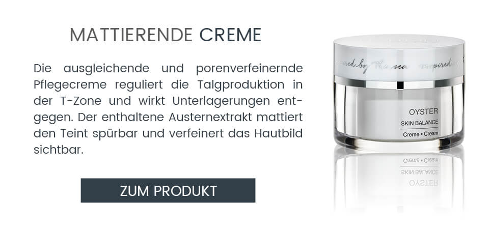 Porenverfeinernde Creme der OYSTER Mischhaut Pflege