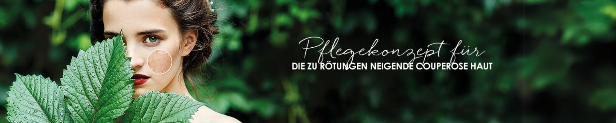 Gesichtspflege bei Couperose und zu Rötungen neigende Haut