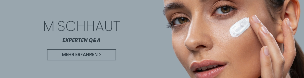 Die richtige Pflege fÃ¼r Mischhaut